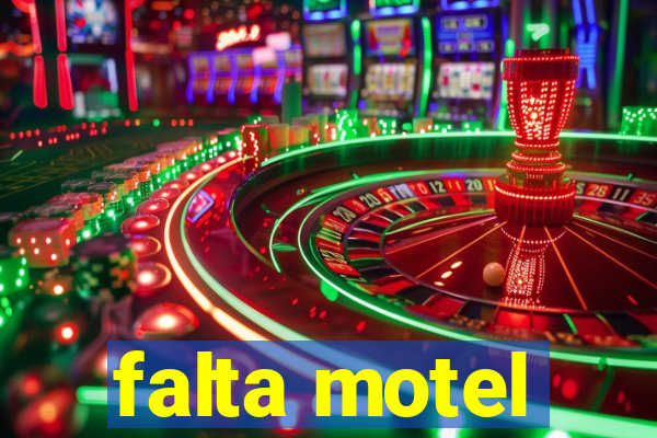 falta motel